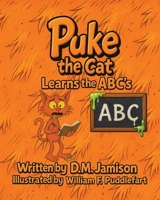 Puke the Cat Learns the ABC's B0FRTBHRJX Book Cover