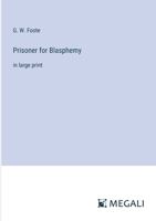 Prisoner for Blasphemy: in large print 3368362062 Book Cover