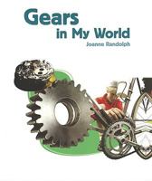Gears in My World 1404233113 Book Cover