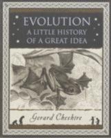 Evolution: A Little History of a Great Idea (Wooden Books) 1904263801 Book Cover