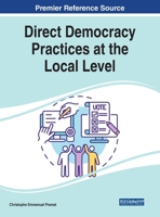 Direct Democracy Practices at the Local Level 1799873056 Book Cover