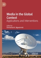 Media in the Global Context: Applications and Interventions 3030264521 Book Cover