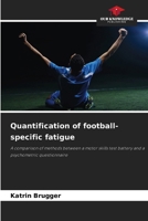 Quantification of football-specific fatigue 6209809170 Book Cover