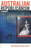 Australian Republicanism: A Reader 0522850707 Book Cover