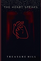 The Heart Speaks B08ZVWPKFB Book Cover