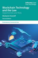 Blockchain Technology and the Law: Opportunities and Risks (Contemporary Commercial Law) 1032624787 Book Cover