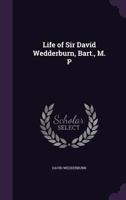 Life of Sir David Wedderburn, bart., M.P. 1357605765 Book Cover