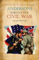 Andersons Survive the Civil War Then Seal It with a Kiss 1628383259 Book Cover