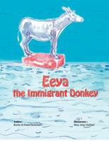 Eeya the Immigrant Donkey 1480144010 Book Cover