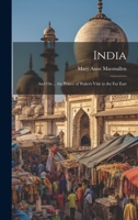 India: And On ... the Prince of Wales's Visit to the Far East 1241167532 Book Cover