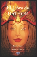 Libro de HATHOR (Spanish Edition) B08GRQDP5M Book Cover