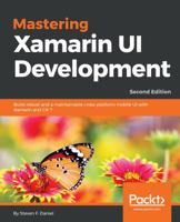 Mastering Xamarin Ui Development 1788995511 Book Cover