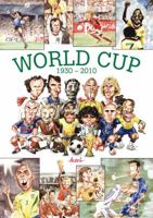 The World Cup 1930 2010 1899807853 Book Cover