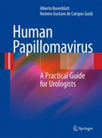 Human Papillomavirus: A Practical Guide for Urologists 3540709738 Book Cover