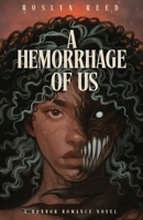 A Hemorrhage of Us B0GC5YX9RL Book Cover