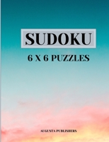 Sudoku 6 X 6 Puzzles B08X6CFN6V Book Cover