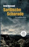 Sardische Scharade: Ein Sardinien-Krimi (German Edition) 369639386X Book Cover
