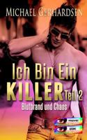 Ich bin ein Killer, Teil 2: BLUTBRAND und CHAOS 152279249X Book Cover