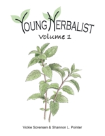 Young Herbalist Volume 1 1982278048 Book Cover