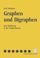 Graphen Und Digraphen Eine Einführung In Die Graphentheorie 3211822674 Book Cover