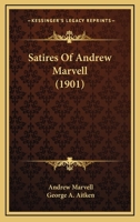 Satires Of Andrew Marvell 053092661X Book Cover