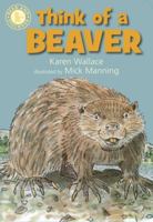 Think of a Beaver (Read and Wonder) 1564021793 Book Cover