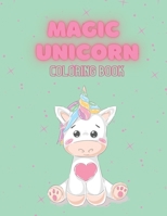 Magic Unicorn Coloring book: Coloring book for kids. 0060990821 Book Cover