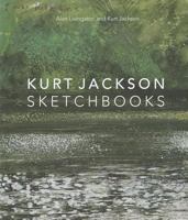 Kurt Jackson Sketchbooks 184822155X Book Cover