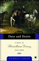 Duty and Desire 0743291360 Book Cover