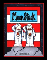 Moonstuck 1304170330 Book Cover