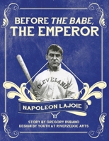 Before the Babe, the Emperor 1499364075 Book Cover