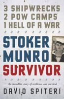 Stoker Munro: Survivor 0732298911 Book Cover