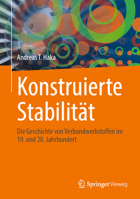 Konstruierte Stabilit�t: Die Geschichte Von Verbundwerkstoffen Im 19. Und 20. Jahrhundert null Book Cover