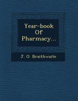 Year-Book of Pharmacy... 1249509351 Book Cover