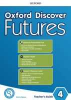 Oxford Discover Futures: Level 4: Teacher's Pack 0194117413 Book Cover