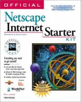 Official Netscape Internet Starter Kit: Windows & Macintosh 1566047099 Book Cover