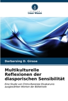 Multikulturelle Reflexionen der diasporischen Sensibilität (German Edition) 6206653110 Book Cover