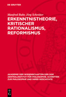 Erkenntnistheorie, Kritischer Rationalismus, Reformismus: Zur Jüngsten Metamorphose Des Positivismus 3112775961 Book Cover