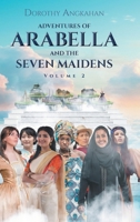 Adventures of Arabella and the Seven Maidens B0DS6K5P7L Book Cover