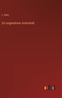 Ein angenehmer Aufenthalt 3368394495 Book Cover