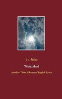 Watershed: Another Three Albums of English Lyrics 374812600X Book Cover