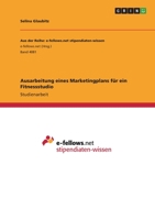 Ausarbeitung eines Marketingplans f�r ein Fitnessstudio 3346604187 Book Cover