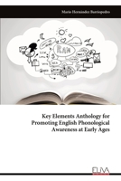Key Elements Anthology for Promoting English Phonological Awareness at Early Ages 9999322123 Book Cover