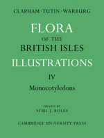 Flora of the British Isles: Illustrations 0521269652 Book Cover