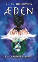 Aeden: Le Voleur d'âmes (French Edition) B0CNDDDKC2 Book Cover