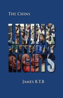 Living without Rights: The Chins 154728952X Book Cover