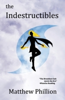 the Indestructibles 0997916559 Book Cover