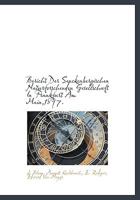 Bericht der Senckenbergischen Naturforschenden Gesellschaft in Frankfurt Am Main,1897 1115939394 Book Cover