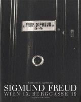 Sigmund Freud: Bergasse 19, Vienna 0465006566 Book Cover