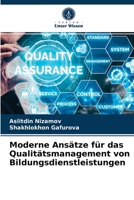 Moderne Ansätze für das Qualitätsmanagement von Bildungsdienstleistungen 620403071X Book Cover